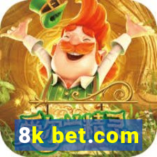 8k bet.com